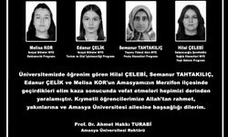 Amasya Üniversitesi'nden Kaza’da Ölen 4 Genç Kız İçin Başsağlığı Mesajı