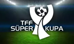 Süper Kupa maçının yeri ve tarihi belli oldu