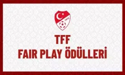 2023-2024 Sezonu TFF Fair Play Ödülleri'nin Sahipleri Açıklandı