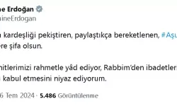 Emine Erdoğan'dan, 'Aşure Günü' Mesajı