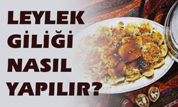 Erbaa'nın Lezzeti: Leylek Giliği Nasıl Yapılır?