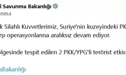 MSB: Suriye'nin Kuzeyinde 2 PKK/YPG'li Terörist Etkisiz Hale Getirildi