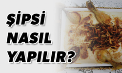 Erbaa'nın Lezzeti Şipsi: Geleneksel Tarif Nasıl Yapılır?