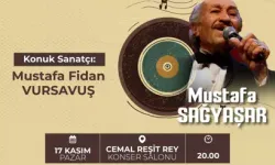 Adanalı Ses Sanatçısı Mustafa Fidan Vursavuş, Mustafa Sağyaşar ile Konser Verecek