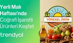 Trendyol’dan Yerli Malı Haftası’nda Yöresel Ürünlere Destek