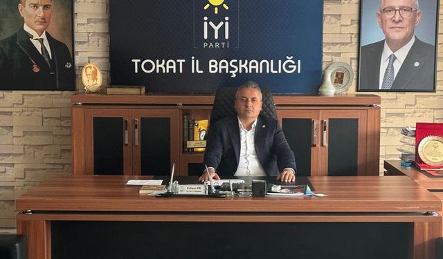 İYİ Parti Tokat İl Başkanı Erkan Er: "Erkan Gerçek Gündemi Mutfaktaki Yangın"
