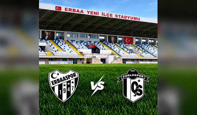 Efor Çay Erbaaspor Evinde Çorluspor 1947'yi Ağırlıyor: Hedef 3 Puan!