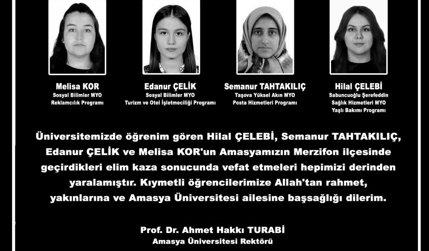 Amasya Üniversitesi'nden Kaza’da Ölen 4 Genç Kız İçin Başsağlığı Mesajı