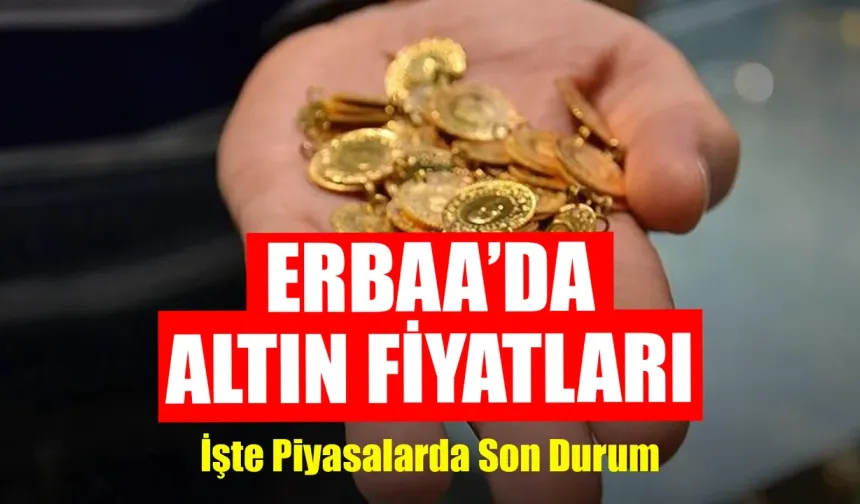 Altında Bir Haftalık "Düşüş" Dönemi: Geri Çekilme Sürecek mi? Erbaa Piyasasında Son Durum!