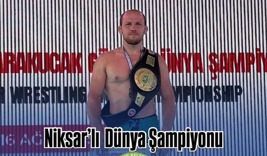 Niksarlı Fazlı Eryılmaz Dünya Şampiyonu Oldu!