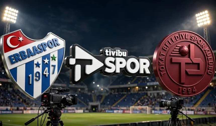 Efor Çay Erbaaspor Ve Tokat Belediyespor'un Maçları Yayınlanacak Mı?