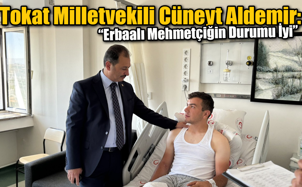 Tokat Milletvekili Cüneyt Aldemir'den Erbaalı Mehmetçiğe Moral Ziyareti