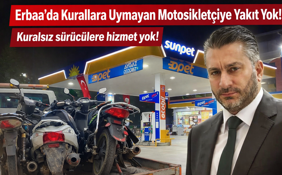 Erbaa’da Bir İstasyon Tarihe Geçti: Kuralsız Motosikletçiye Hizmet Yok