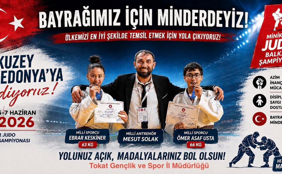 Tokatlı Judocular Balkan Şampiyonası İçin Yola Çıktı: Hedef Kürsü!