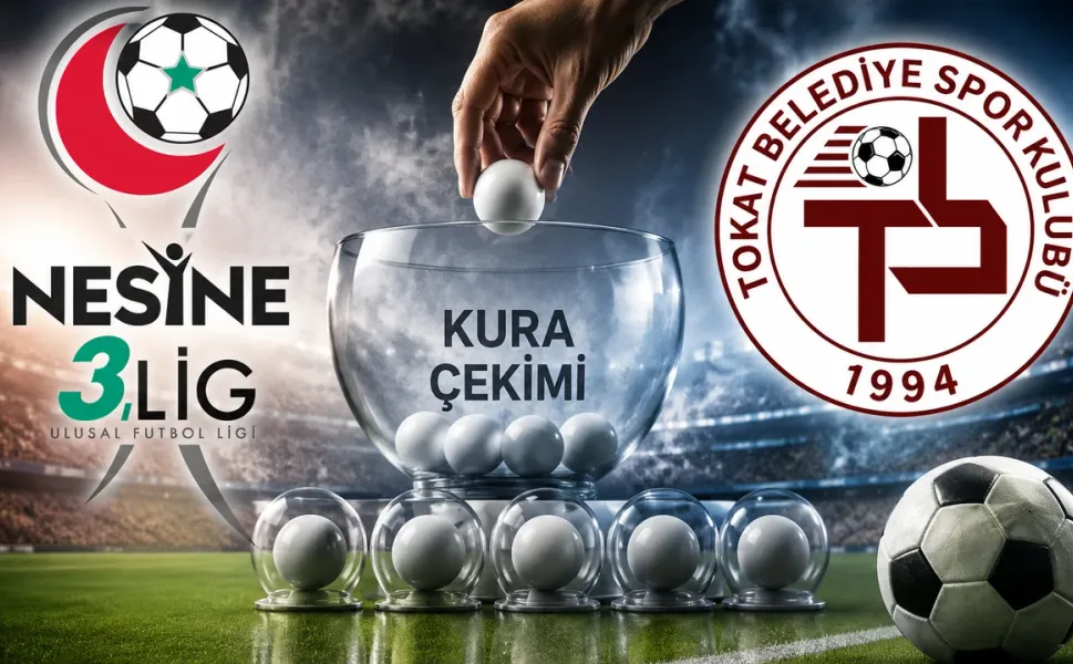 Tokat Belediyespor’un Rakipleri Netleşiyor: Gözler Riva’daki Kura Çekiminde!